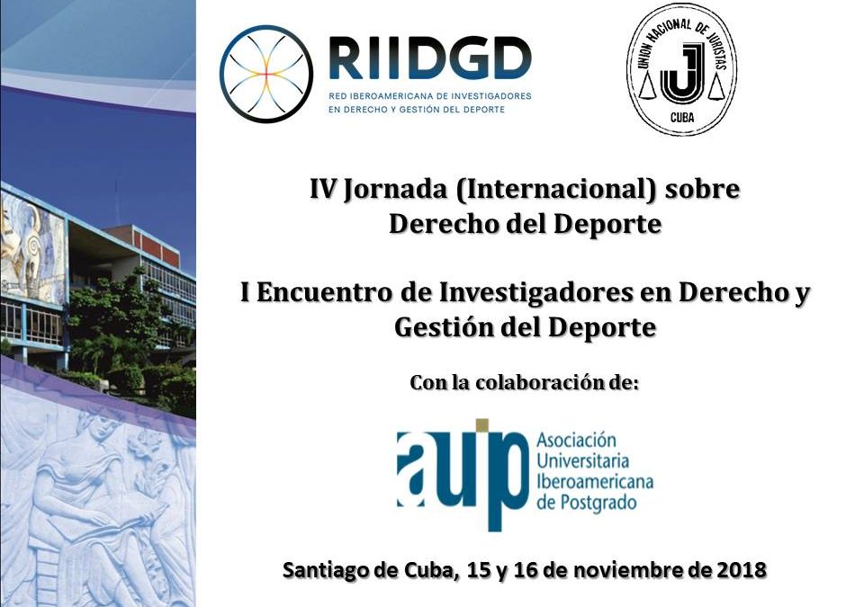 La RIIDGD convoca IV Jornada Internacional sobre Derecho del Deporte y I Encuentro de Investigadores sobre Derecho y Gestión del Deporte (Cuba)