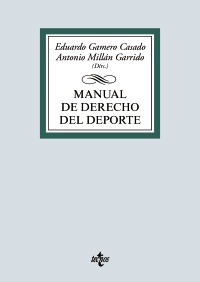 Publicado Manual de Derecho del Deporte (Tecnos Editorial, Madrid, 2021) (España)