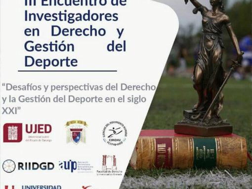 Congreso Internacional de Derecho y Gestión del Deporte (Universidad Juárez del Estado de Durango, México, 5 y 6 de octubre de 2022)