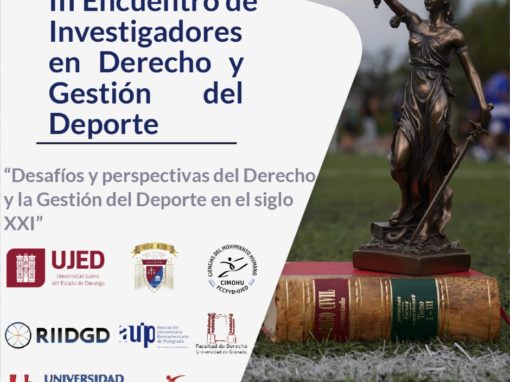 Convocatoria del Congreso Internacional de Derecho y Gestión del Deporte  (Durango, México,  5 y 6 de octubre de 2022)