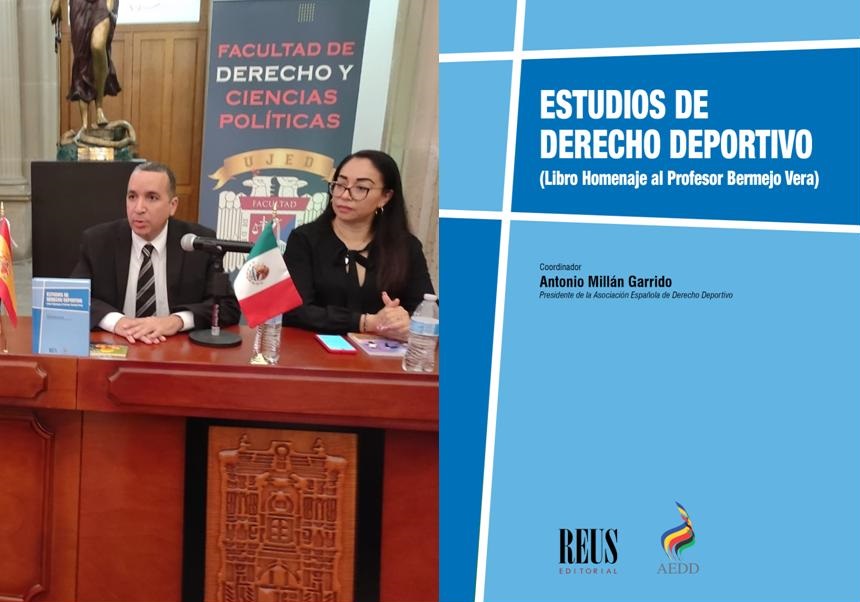 Libro homenaje al profesor José Bermejo Vera presentado en Congreso Internacional de Derecho y Gestión del Deporte (UJED, México)
