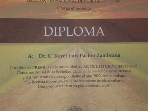 Artículo sobre la licencia deportiva obtiene Premio Nacional del Concurso Anual de la Sociedad Cubana de Derecho Constitucional y Administrativo (Cuba)