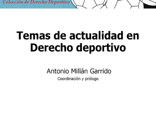 Publicada obra colectiva Temas de actualidad en Derecho deportivo (Reus, Madrid, 2025)